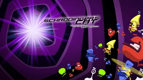 Schrödingers Cat And The Raiders Of The Lost Quark Team17