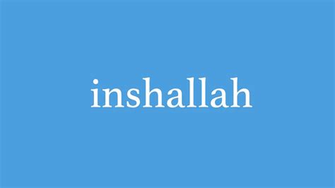 What Does Inshallah Mean Noor Academy