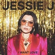 Jessie J - I Want Love - Popmuzik