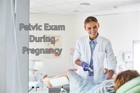 Know All About Pelvic Exam During Pregnancy Being The Parent