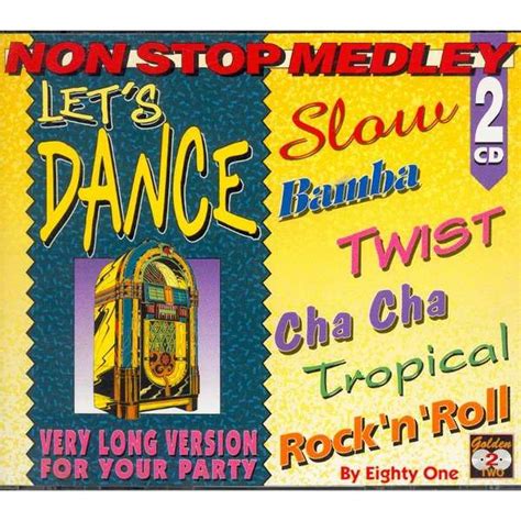 let s dance non stop dance very long version for your party by eighty one cd with minkocitron