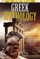 Buy GREEK MYTHOLOGY: Fascinating Timeless Tales of Whimsical Gods and ...