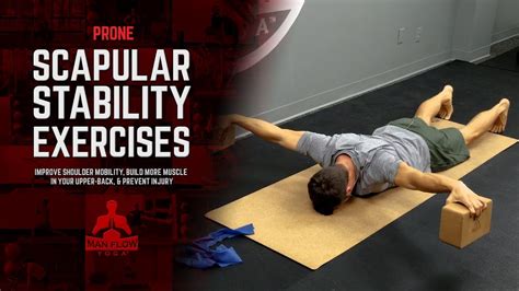 Prone Exercises For Scapular Stability Full Video Tutorial Man Flow