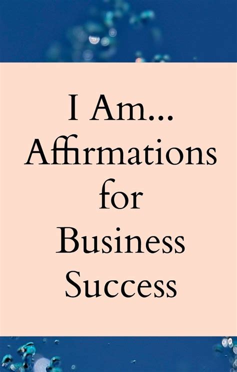 10 Powerful I Am Affirmations For Business Success Plus Printout