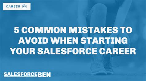 Mistakes To Avoid When Starting Your Salesforce Career