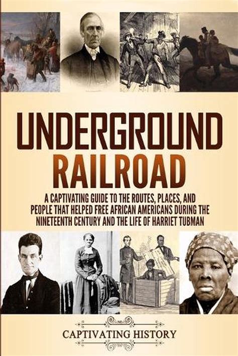 Underground Railroad By Captivating History English Paperback Book