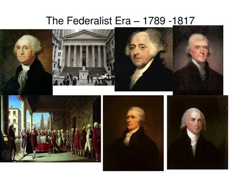 Ppt The Federalist Era 1789 1817 Powerpoint Presentation Free Download Id 2103034
