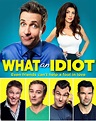 What an Idiot - Production & Contact Info | IMDbPro