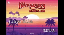 La playa sola (LETRA) - Los Invasores de Nuevo León - YouTube