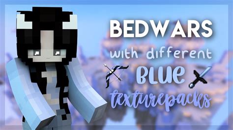 Bedwars With A Bunch Of Different Blue Texture Packs Solo Bedwars
