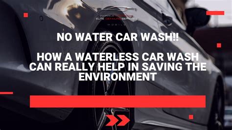 No Water Car Washhow A Waterless Car Wash Can Really Help In Saving