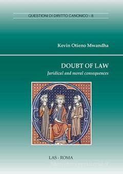 Doubt Of Law Juridical And Moral Consequences Di Kevin Otieno Mwandha In