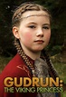 Gudrun: The Viking Princess | TVmaze