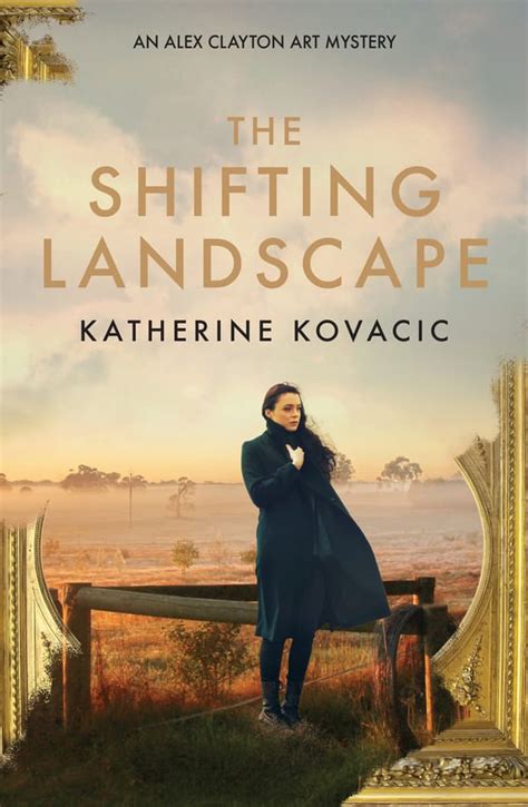 The Shifting Landscape By Katherine Kovacic Echo Murder Mayhem And