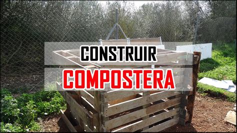 Construye Tu Propia Compostera Casera Muy Facil Locos Por La Huerta