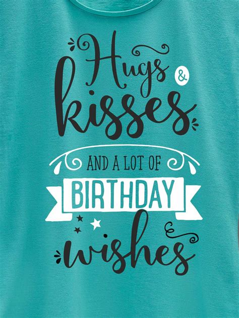 1 New Hugs And Kisses Womens Birthday T Shirt By Out Of Order