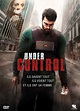 Under Control - film 2016 - AlloCiné