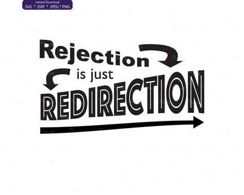 Rejection Is Redirection Svg Rejection Redirection Clip Art Inspire