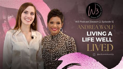 Ep. 5 | Andrea Wolf - Living A Life Well Lived - YouTube