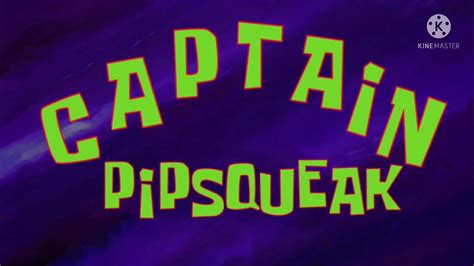 Captain Pipsqueaksay ‘a Fanmadeprediction Title Cards Youtube