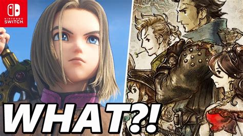 Octopath Traveler 2 Nintendo Switch Soon And Big Dragon Quest Xi Lie From A Major Gaming Site