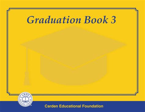 Graduation Book 3 The Carden Educational Foundation