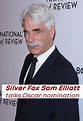 Sam Elliott on his first Oscar nomination: It’s about f’ing time | Sam ...