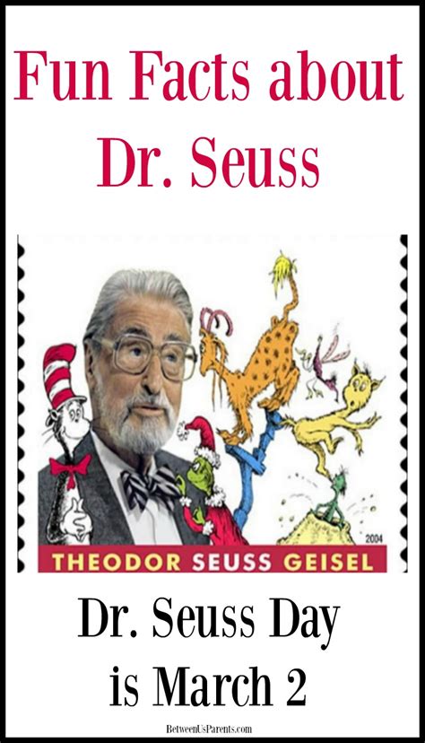 Fun Facts About Dr Seuss For Dr Seuss Day March 2 Between Us Parents