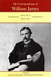 The Correspondence of William James: William and Henry 1856-1877 ...