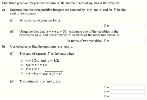 Solved Find Three Positive Integers Whose Sum Is 36 And