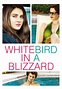 White Bird in a Blizzard Movie Poster - ID: 142982 - Image Abyss