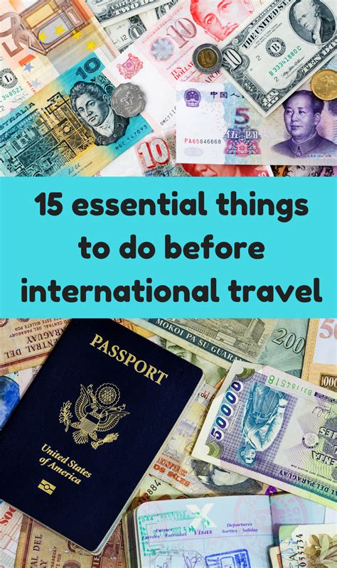 15 Essential Things To Do Before International Travel
