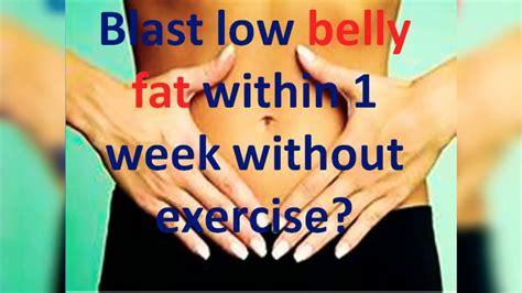 How To Reduce Belly Fat Within 1 Week Without Exercise Youtube