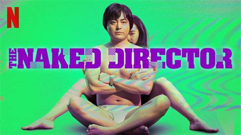 The Naked Director The World