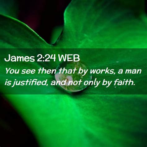 James 224 Web You See Then That By Works A Man Is Justified