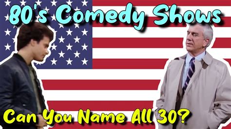 1980s Comedy Shows Usa Ill Be Surprised If You Get All 30 Youtube