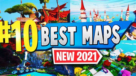 Top 10 Best 2021 Creative Maps In Fortnite Fortnite 2021 Map Codes
