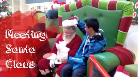 Meeting Santa Claus Youtube
