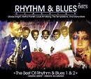 Rhythm & Blues Classics: The Best of Rhythm & Blues, Vols. 1 & 2 by ...