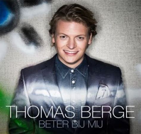Beter Bij Mij Nieuwe Single Thomas Berge Spotlight Van Jb Productions