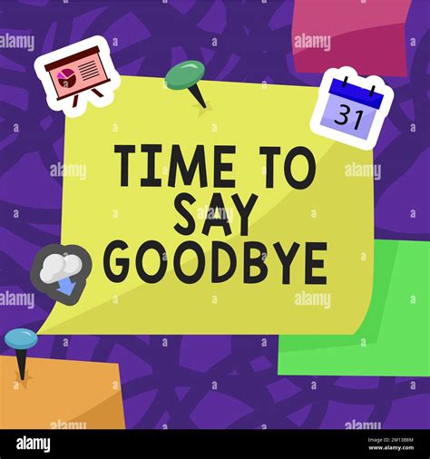 Conceptual Display Time To Say Goodbye Word For Bidding Farewell So