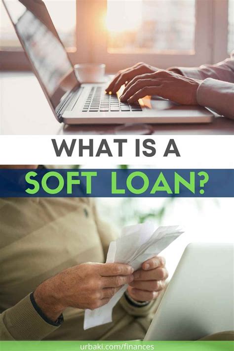 What Is A Soft Loan