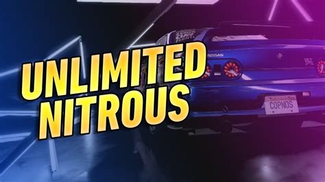 unlimited nitrous need for speed heat youtube