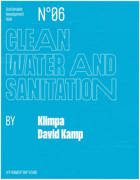 06 — Clean Water And Sanitation Frames For Future Sustainable