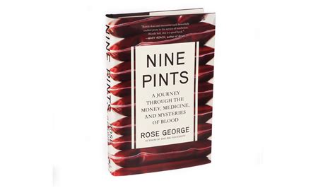 ‘nine Pints Is A Brisk Biography Of Blood The New York Times