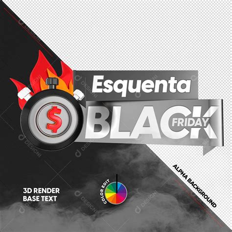 Esquenta Black Friday Selo 3D Para Composição PSD Editável download