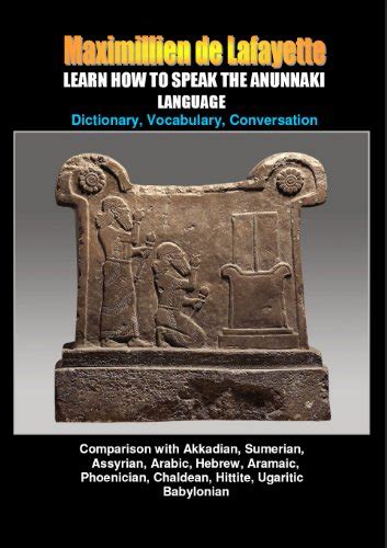 Learn How To Speak The Anunnaki Language Comparison With Akkadian