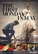 The First Monday in May DVD Release Date August 2, 2016