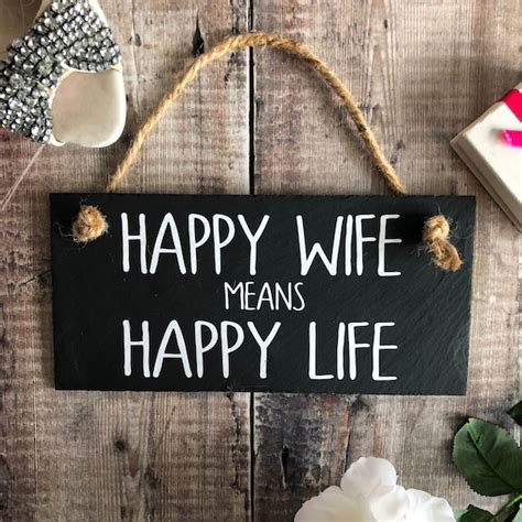 Happy Wife Means Happy Life Happy Wife Sign Happy Wife Etsy