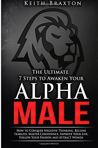 Buy The Ultimate 7 Steps To Awaken Your Alpha Male How To Conquer